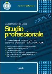 Studio professionale. Con Contenuto digitale per download e accesso on line di Claudio Di Taddeo, Fabio Mosca edito da Grafill