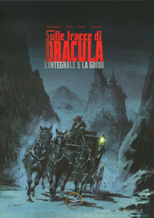 Sulle tracce di Dracula. L'integrale & la guida di H. Yves edito da Linea Chiara