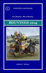 Bouvines 1214 di Luca Maurino, Marco Maurino edito da Chillemi
