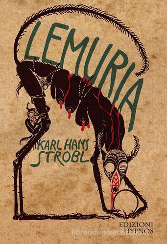 Lemuria di Karl Hans Strobl edito da Hypnos