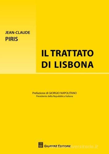 Il Trattato di Lisbona di Jean-Claude Piris edito da Giuffrè
