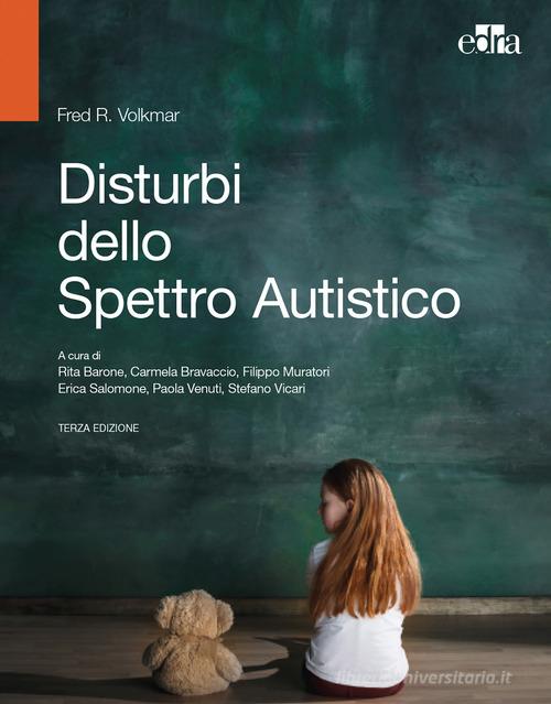Disturbi dello spettro autistico di Fred R. Volkmar edito da Edra