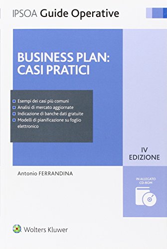 Business plan. Casi pratici. Con CD-ROM di Antonio Ferrandina edito da Ipsoa
