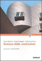 Scienza delle costruzioni vol.1 di Franco Algostino, Giorgio Faraggiana, Angìa Sassi Perino edito da CittàStudi