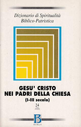 Dizionario di spiritualità biblico-patristica vol.24 edito da Borla