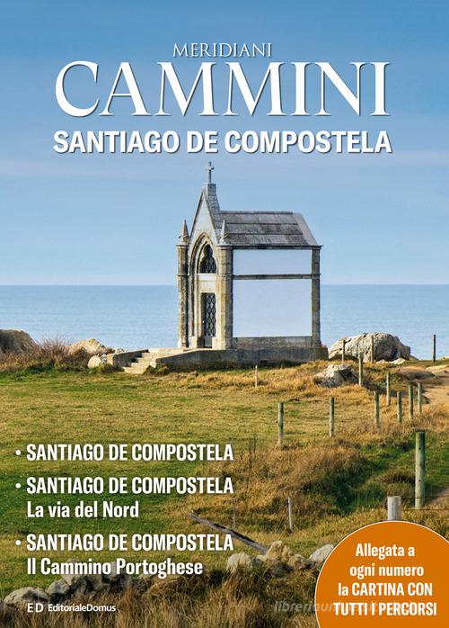 Santiago de Compostela edito da Editoriale Domus