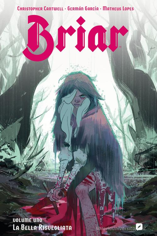 Briar: Vol. 1 by Christopher Cantwell