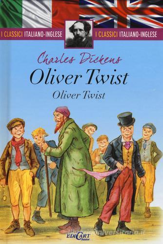 Oliver Twist. Testo inglese a fronte di Charles Dickens edito da Edicart
