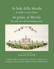 In lode della Mesola. Il castello, le mura, il barco edito da Bononia University Press