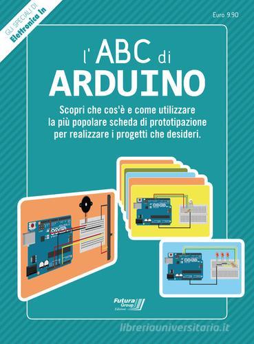 L' ABC di Arduino edito da Futura Group