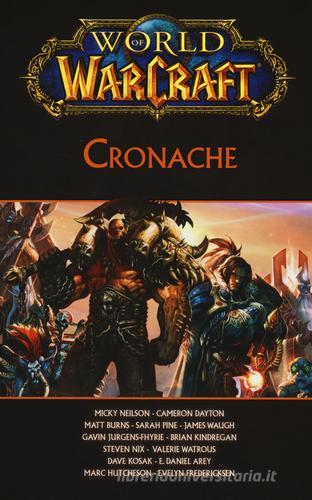Cronache. World of Warcraft edito da Panini Comics