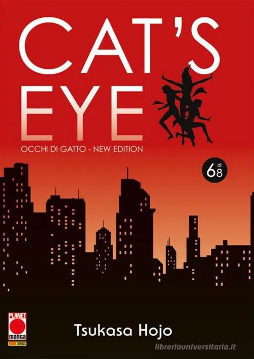 Cat's eye. Occhi di gatto. New edition vol. 6 di Tsukasa Hojo edito da Panini Comics