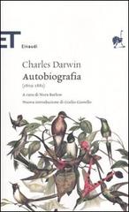 Autobiografia (1809-1882) di Charles Darwin edito da Einaudi