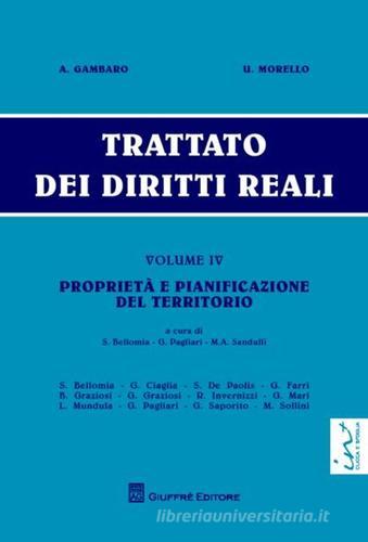 Trattato dei diritti reali vol. 4 di Antonio Gambaro, Umberto Morello edito da Giuffrè