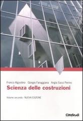 Scienza delle costruzioni vol.2 di Franco Algostino, Giorgio Faraggiana, Angìa Sassi Perino edito da CittàStudi