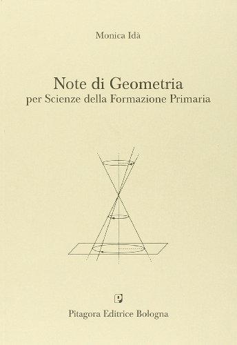Note di geometria per scienze della formazione primaria di Monica Idà edito da Pitagora