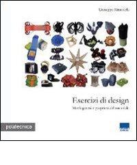 Esercizi di design di Giuseppe Mincolelli edito da Maggioli Editore
