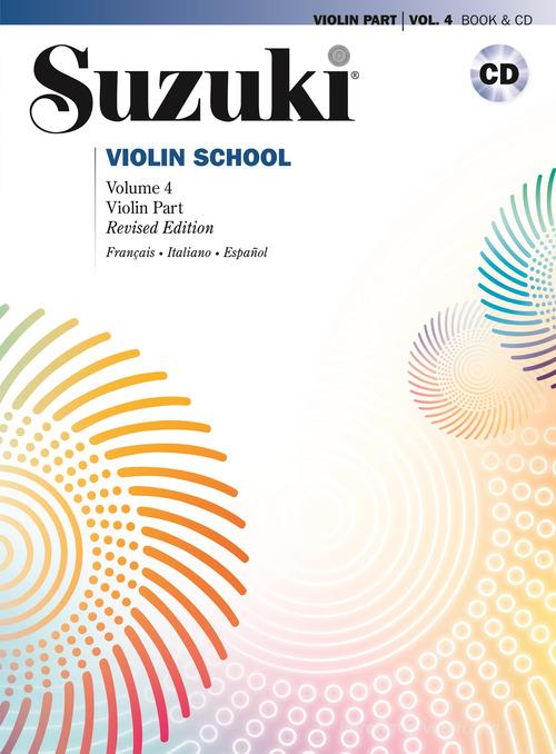 Suzuki violin school. Ediz. italiana, francese e spagnola. Con CD-Audio vol.4 di Shinichi Suzuki edito da Volontè & Co