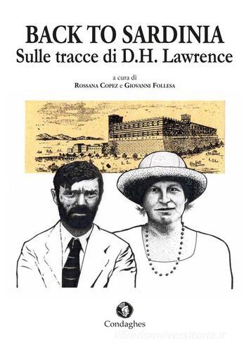 Back to Sardinia. Sulle tracce di D.H. Lawrence edito da Condaghes