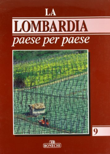 La Lombardia paese per paese vol.9 edito da Bonechi