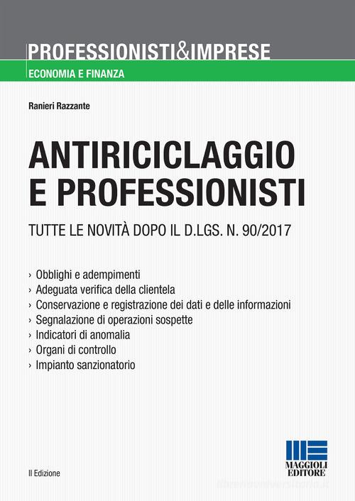 Antiriciclaggio e professionisti di Ranieri Razzante edito da Maggioli Editore