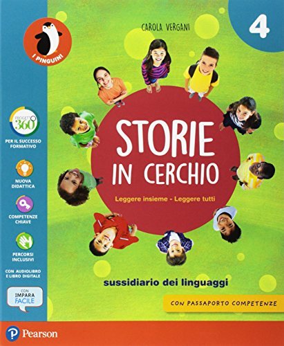 Storie in cerchio. Per la 4ª classe elementare. Con e-book. Con espansione online edito da Pearson