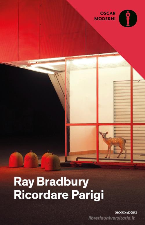 Ricordare Parigi di Ray Bradbury edito da Mondadori