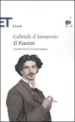 Il piacere di Gabriele D'Annunzio edito da Einaudi