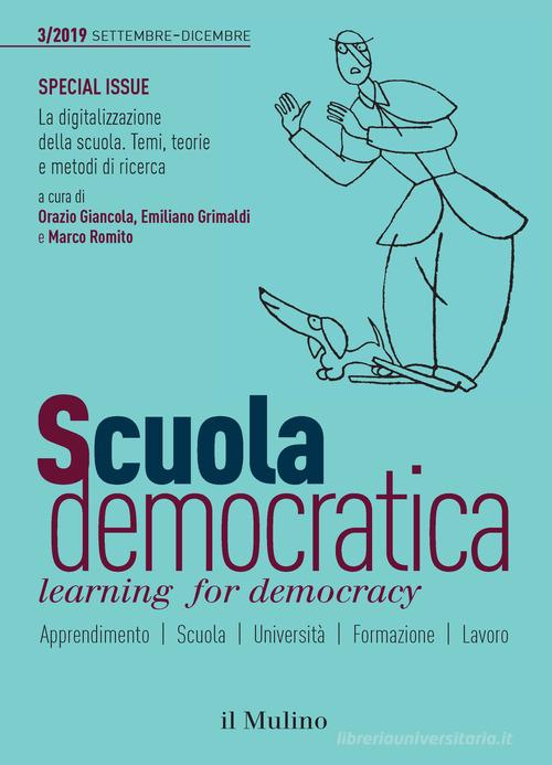 Scuola democratica. Learning for democracy (2019). Ediz. bilingue vol.3 edito da Il Mulino