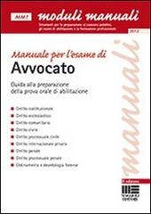 Manuale per l'esame di avvocato edito da Maggioli Editore