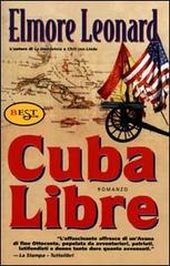 Cuba libre di Elmore Leonard edito da Tropea