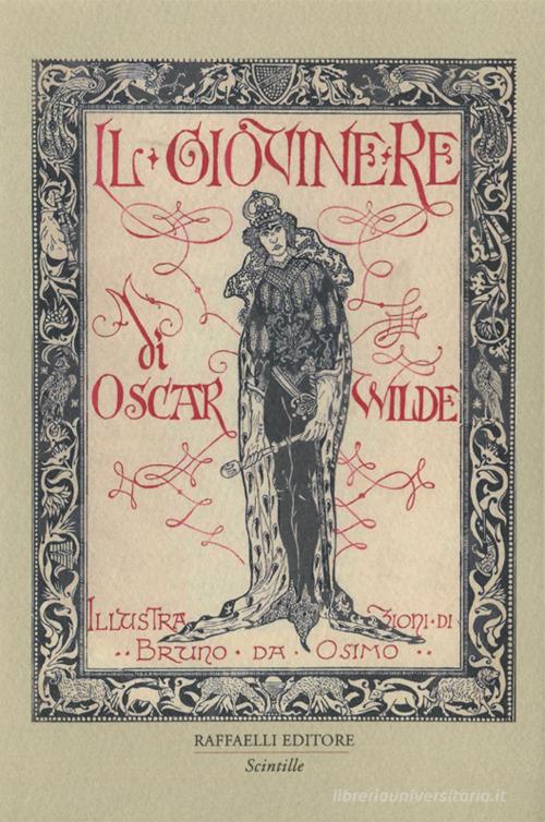 Il giovine re di Oscar Wilde edito da Raffaelli