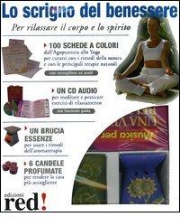 Lo scrigno del benessere. Per rilassare il corpo e lo spirito. Con CD Audio e con gadget edito da Red Edizioni