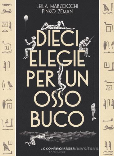 Dieci elegie per un ossobuco di Leila Marzocchi, Pinko Zeman edito da Coconino Press