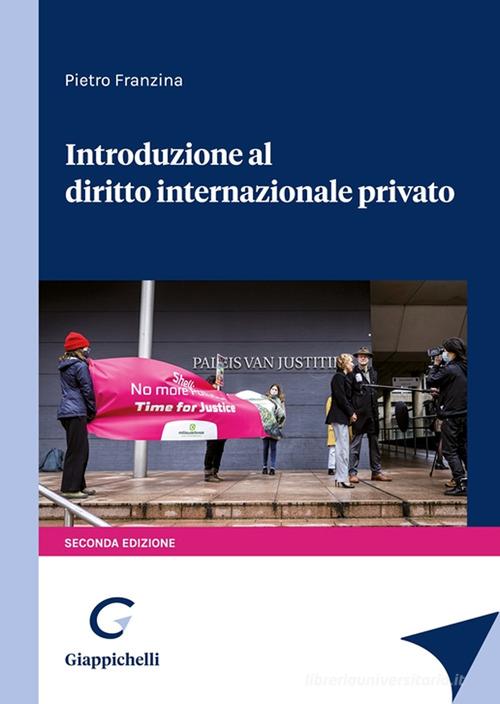 Introduzione al diritto internazionale privato di Pietro Franzina edito da Giappichelli