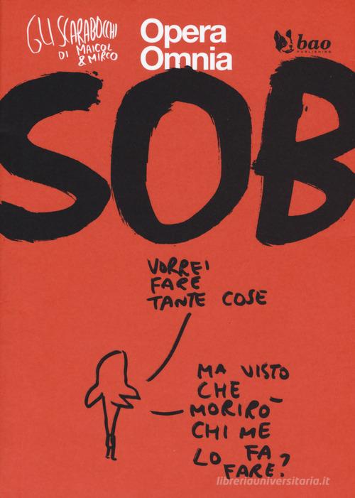 Sob. Gli scarabocchi di Maicol & Mirco vol. 2 di Maicol & Mirco edito da Bao Publishing
