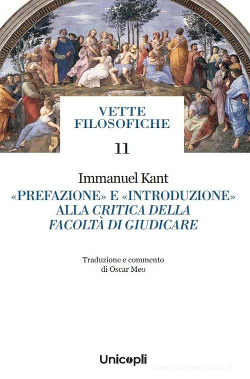 «Prefazione» e «Introduzione» alla critica della facoltà di giudicare di Immanuel Kant edito da Unicopli