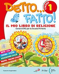 Detto... fatto! Per la Scuola elementare. Con e-book. Con espansione online vol. 1-2-3 di Carmine Picariello edito da La Spiga Edizioni