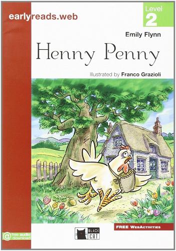 Henny Penny di Paola Traverso, Emily Flynn edito da Black Cat-Cideb