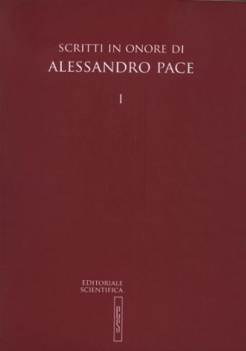 Scritti in onore di Alessandro Pace edito da Editoriale Scientifica