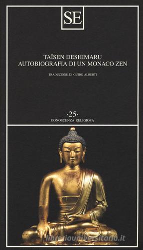 Autobiografia di un monaco zen di Taïsen Deshimaru edito da SE