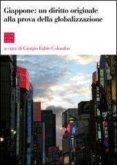Giappone: un diritto originale alla prova della globalizzazione edito da Libreria Editrice Cafoscarina