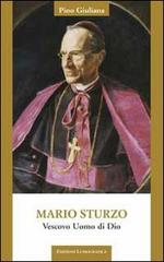 Mario Sturzo. vescovo uomo di Dio di Pino Giuliana edito da Lussografica