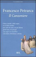 Il canzoniere di Francesco Petrarca edito da BUR Biblioteca Univ. Rizzoli