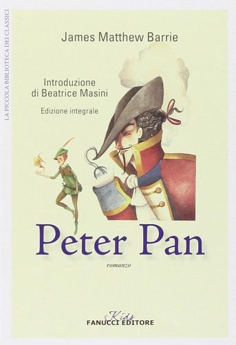 Peter Pan di James Matthew Barrie edito da Fanucci