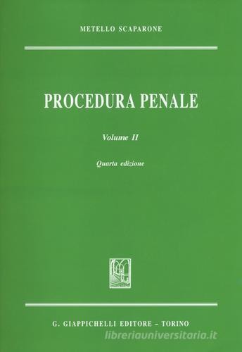 Procedura penale vol.2 di Metello Scaparone edito da Giappichelli