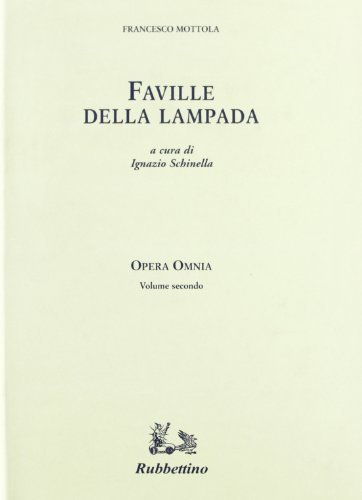 Opera omnia degli scritti di don Mottola vol.2 edito da Rubbettino