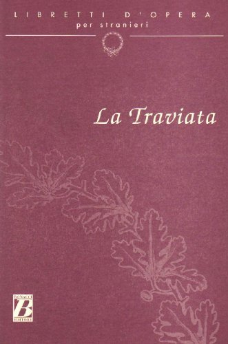 La traviata di Francesco Maria Piave edito da Bonacci