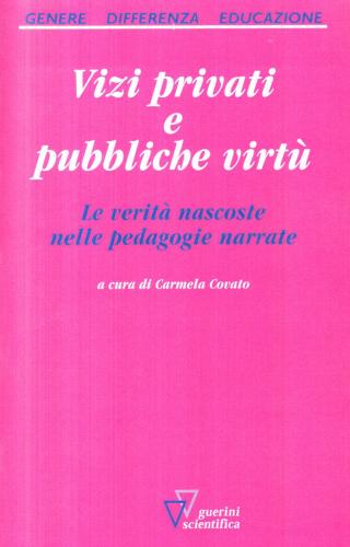 Vizi privati e pubbliche virtù edito da Guerini Scientifica