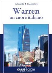 Warren. Un cuore italiano di Mirella Fuccella, Francesco De Domenico edito da Graus Edizioni